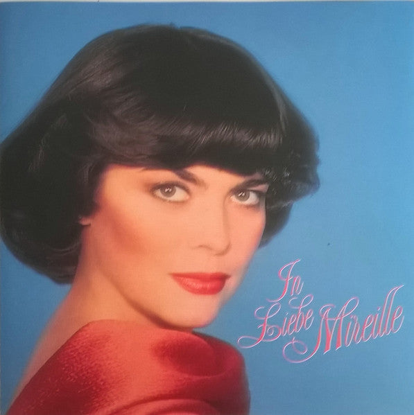 MATHIEU, MIREILLE - IN LIEBE MIREILLE