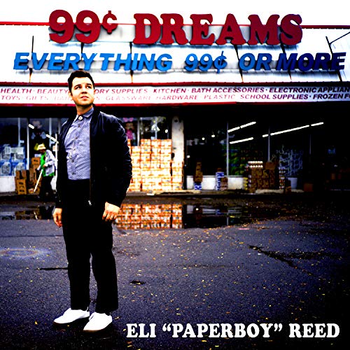 REED,ELI PAPERBOY - 99 CENT DREAMS