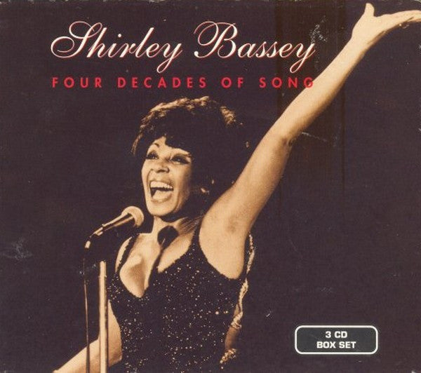 BASSEY, SHIRLEY - FOUR DECADES OF SONG