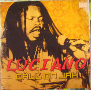 LUCIANO - CALL ON JAH