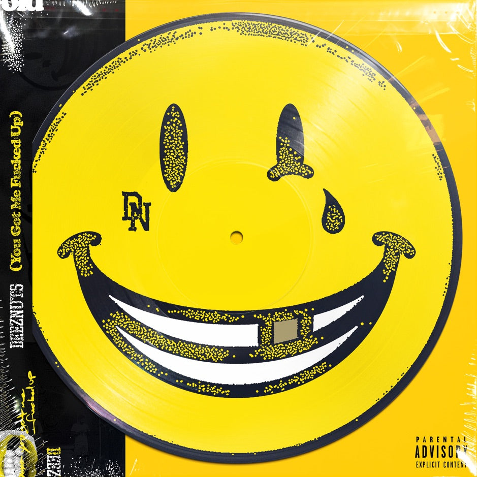 DEEZ NUTS - YOU GOT ME FUCKED UP