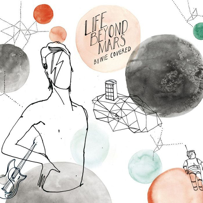 VARIOUS ARTISTS - LIFE BEYOND MARS:BOWIE COVERED