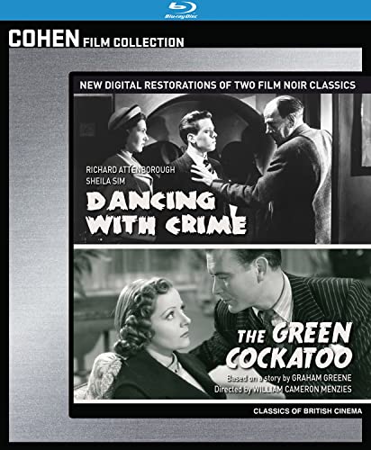 DANCING WITH CRIME & THE GREEN COCKATOO - BLU-COHEN FILM COLLECTION