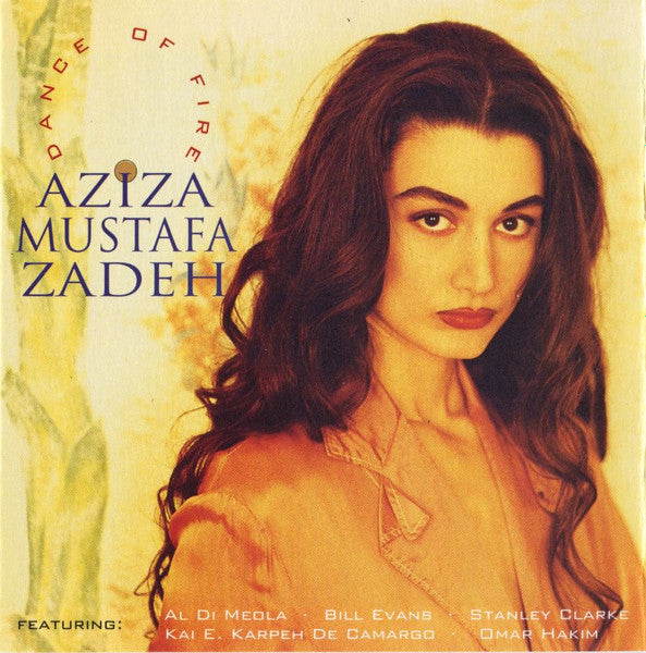 ZADEH, AZIZA MUSTAFA - DANCE OF FIRE (EUR)