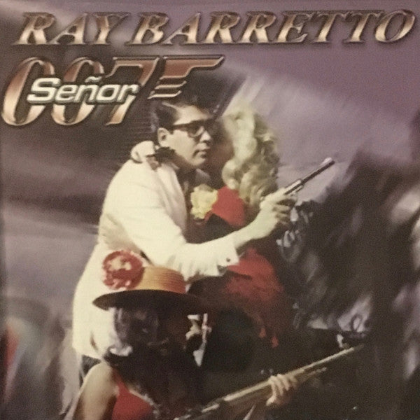 BARRETTO, RAY - SENOR 007