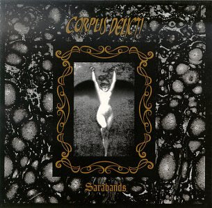 CORPUS DELICTI - SARABANDS