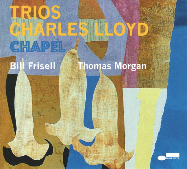LLOYD, CHARLES - TRIOS: CHAPEL