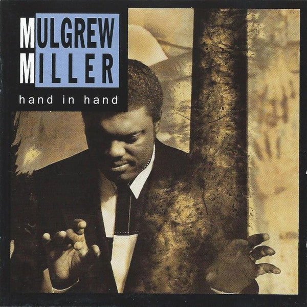MILLER, MULGREW - HAND IN HAND