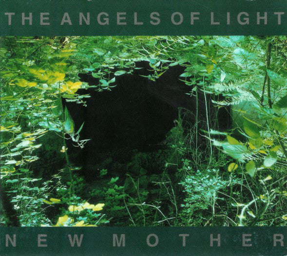 ANGELS OF LIGHT - NEW MOTHER