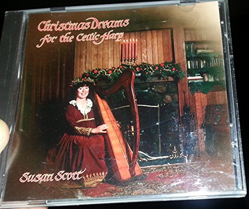 SCOTT, SUSAN - CHRISTMAS DREAMS FOR THE CELTIC HARP