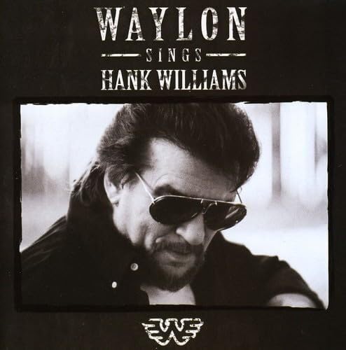 JENNINGS, WAYLON - WAYLON SINGS HANK WILLIAMS