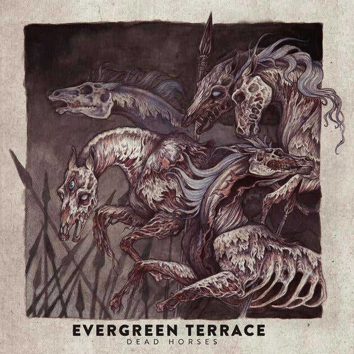 EVERGREEN TERRACE - DEAD HORSES