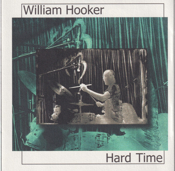 HOOKER, WILLIAM - HARD TIME