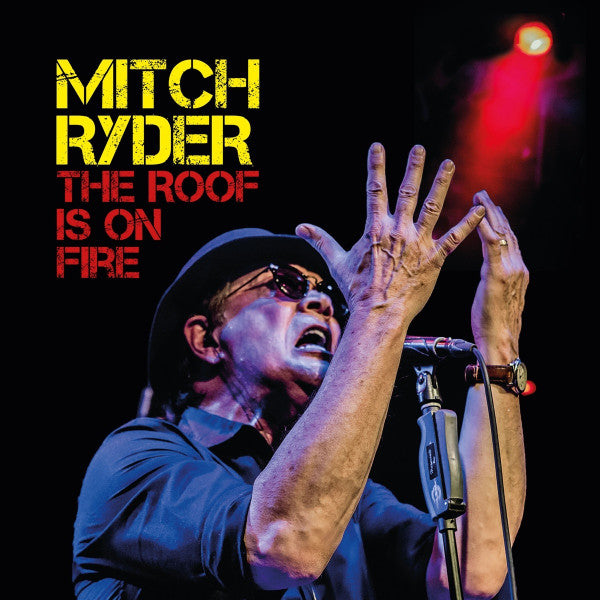 RYDER, MITCH - ROOF IS ON FIRE (2CDS)