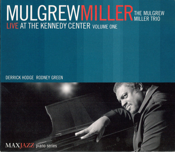 MILLER, MULGREW - LIVE AT THE KENNEDY CENTER V2