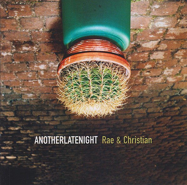 RAE & CHRISTIAN - ANOTHER LATE NIGHT