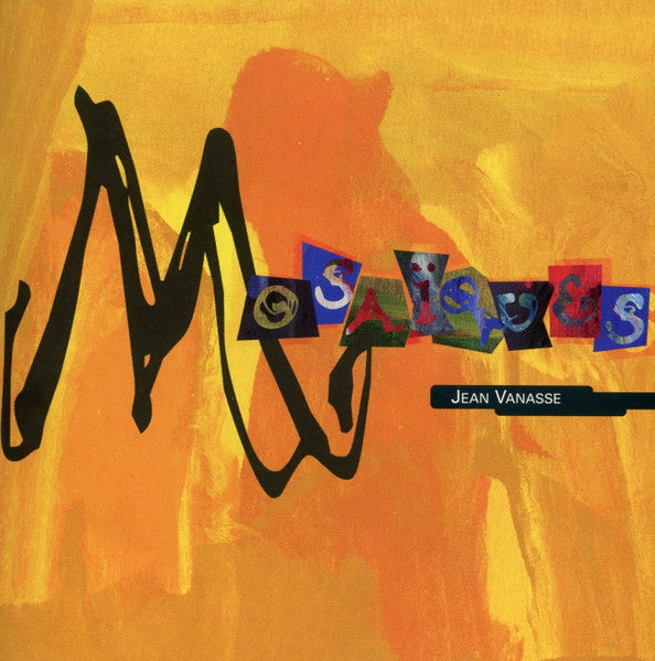 VANASSE, JEAN - MOSAIQUES