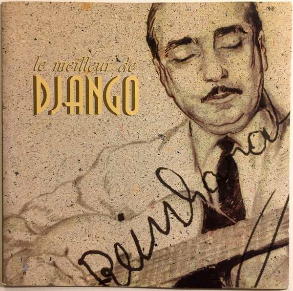 REINHARDT, DJANGO - LE MEILLEUR DE DJANGO