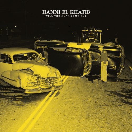 EL KHATIB, HANNI - WILL THE GUNS COME OUT