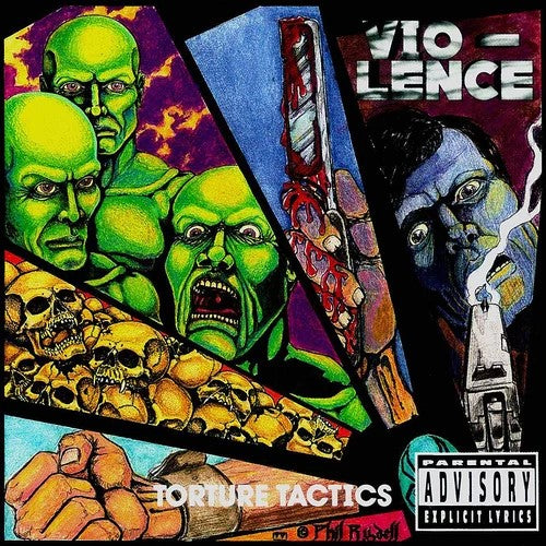 VIO-LENCE - TORTURE TACTICS