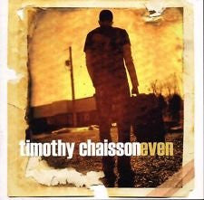CHAISSON, TIM - EVEN