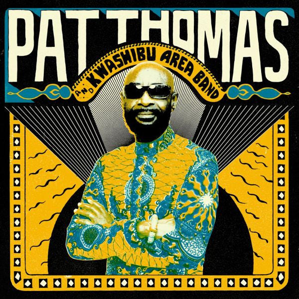 THOMAS, PAT & KWASHIBU AREA BAND - PAT THOMAS & KWASHIBU AREA BAND