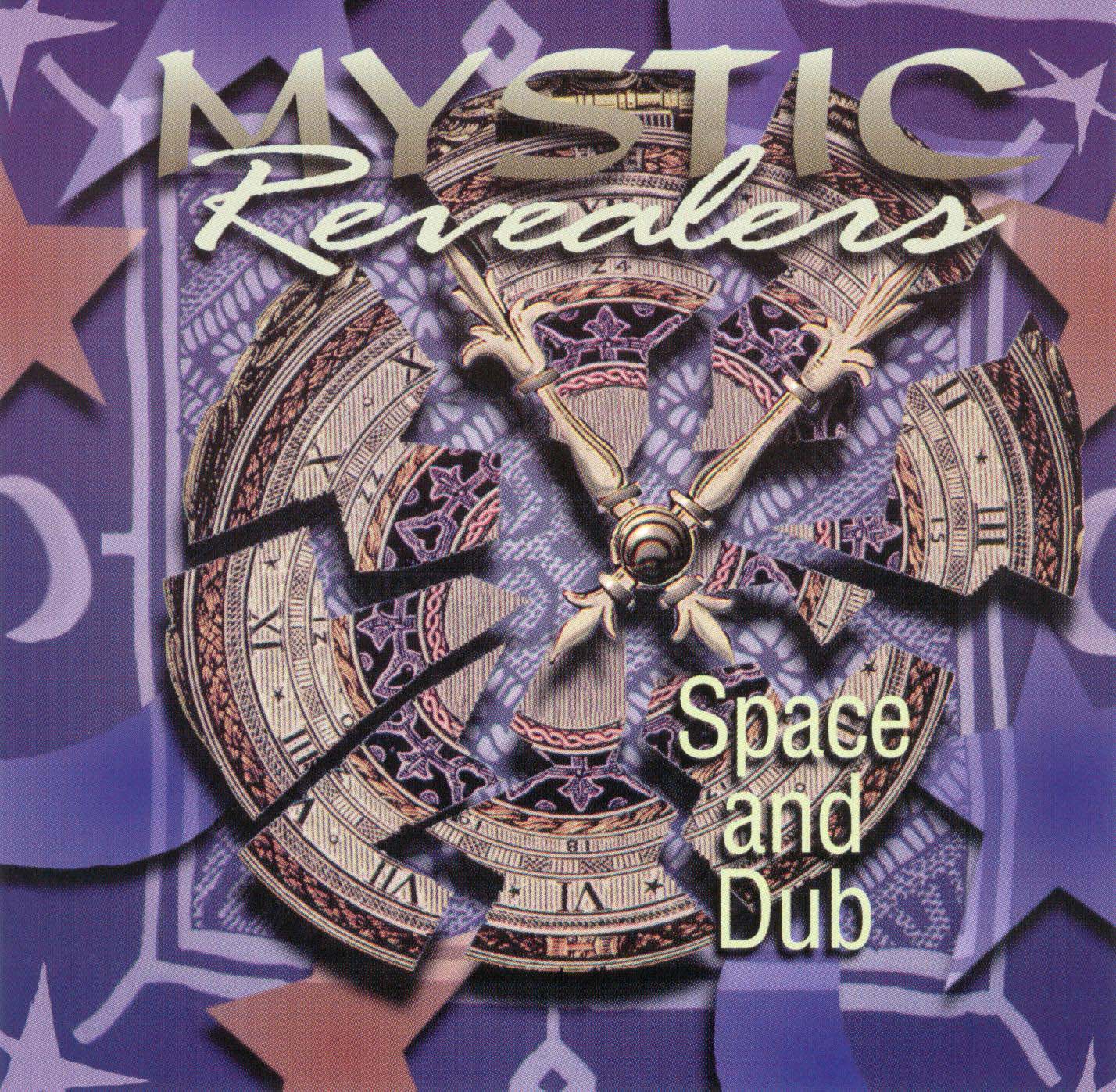 MYSTIC REVEALERS - SPACE & DUB