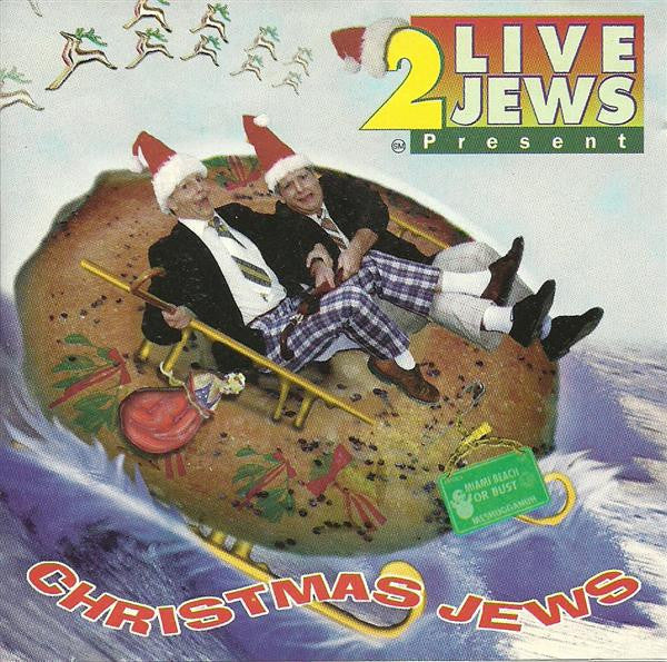 2 LIVE JEWS - CHRISTMAS JEWS