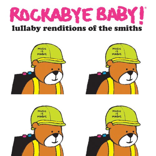 VARIOUS - ROCKABYE BABY! SMITHS LULLABY