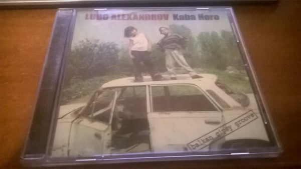 ALEXANDROV, LUBO - KABA HORO