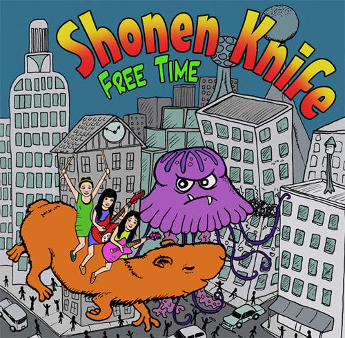 SHONEN KNIFE - FREE TIME (ENGLISH VERSION)