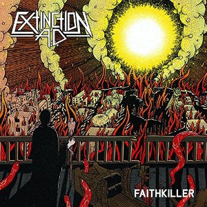 EXTINCTION A.D. - FAITH KILLER