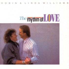 WILLIAMS, ROBIN & LINDA - RHYTHM OF LOVE