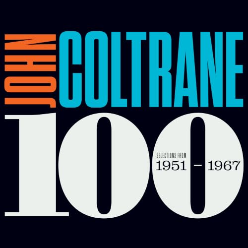 JOHN COLTRANE - COLTRANE 100 - SELECTIONS FROM 1951-1967 (VINYL)