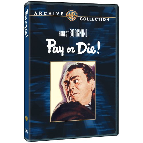 PAY OR DIE! - DVD-1960-ERNEST BORGNINE-WARNER ARCHIVE