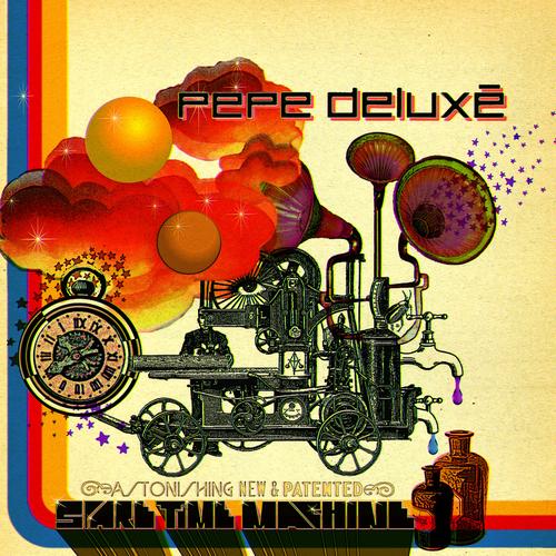 PEPE DELUXE - SPARE TIME MACHINE