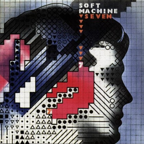 SOFT MACHINE - 7 (SEVENTH)