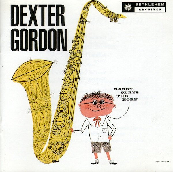 GORDON, DEXTER - DADDY PLAYS THE HORN