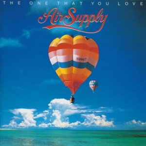 AIR SUPPLY - ONE THAT YOU LOVE