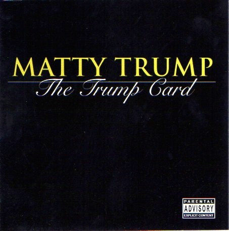 TRUMP, MATTY - TRUMP CARD