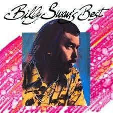 SWAN, BILLY - BILLY SWAN'S BEST