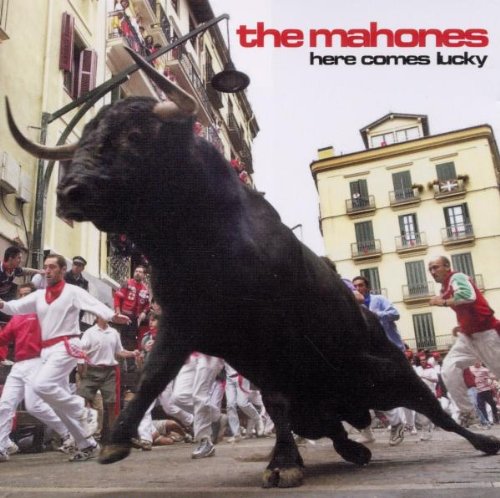MAHONES THE - MAHONES THE - HERE COMES LUCKY