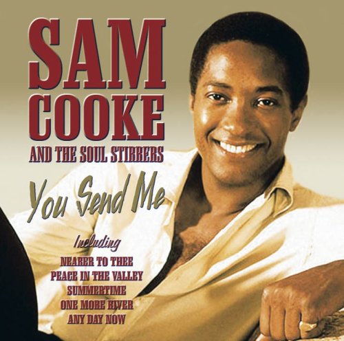 COOKE, SAM - YOU SEND ME