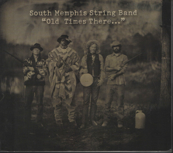 SOUTH MEMPHIS STRING BAND - OLD TIMES THERE