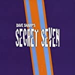 SHARP, DAVE - SECRET SEVEN