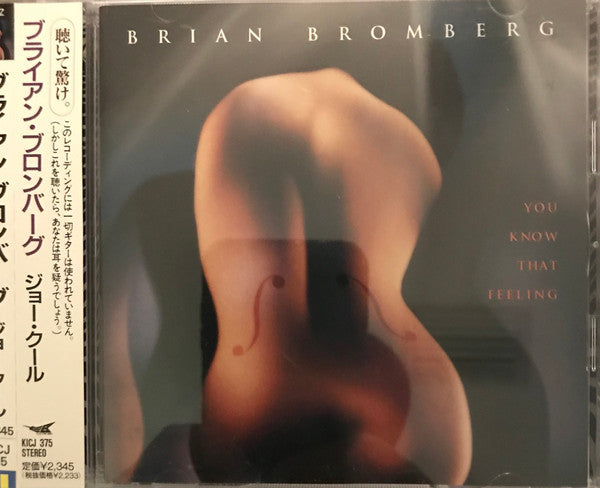 BROMBERG, BRIAN - YOU KNOW THAT FEELING