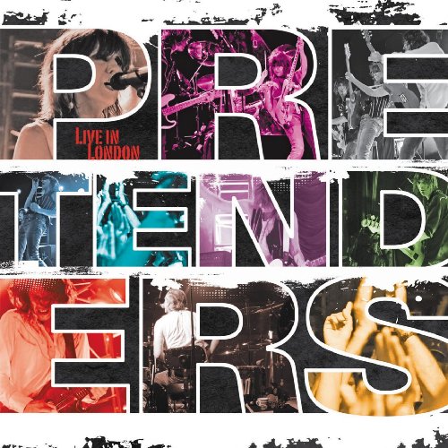 PRETENDERS - THE PRETENDERS: LIVE IN LONDON