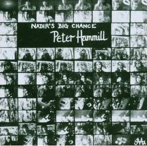 HAMMILL, PETER - NADIR'S BIG CHANCE