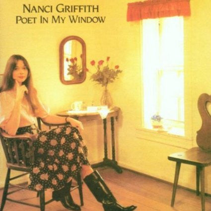 GRIFFITH, NANCI - POET IN MY WINDOW (REISSUE)