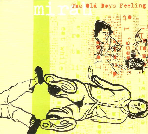 MIRAH - OLD DAYS FEELING